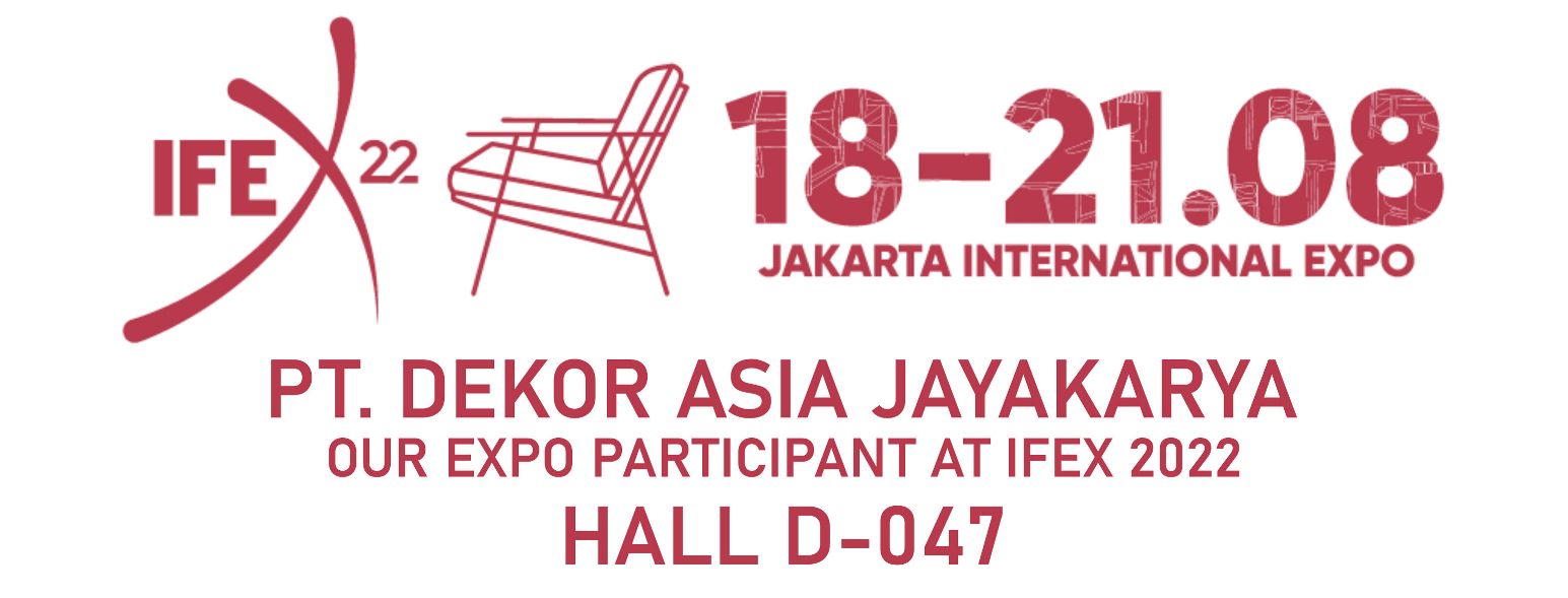 Our Expo Participant at IFEX 2022 | PT. DEKOR ASIA JAYAKARYA
